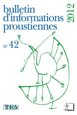 Bulletin d'informations proustiennes, n° 42, 2012