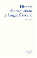 Y. Chevrel, L. D’hulst et C. Lombez, Histoire des traductions en langue française - Dix-neuvième siècle (1815-1914)