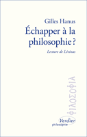 G. Hanus, Echapper à la philosophie ? Lecture de Lévinas