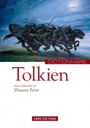 V. Ferré (dir.), Dictionnaire Tolkien