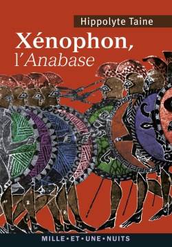 H. Taine, traduction de l'Anabase de Xénophon