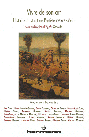 A. Graceffa (dir.), Vivre de son art. Histoire du statut de l'artiste XVe-XXIe siècles