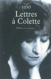 Sido, Lettres à Colette, 1903-1912. Suivies de vingt-trois lettres à Juliette