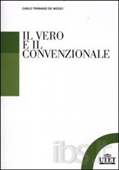 C. Tirinanzi De Medici, Il vero e il convenzionale 
