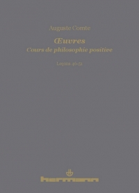 Comte, Cours de philosophie positive - Leçons 46-51