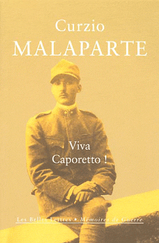 Curzio Malaparte, Viva Caporetto !