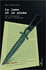 M. Duperray, La Lame et la plume - Une littérature de Jack l'Eventreur