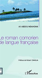 A. A. Mdahoma, Le Roman comorien de langue française