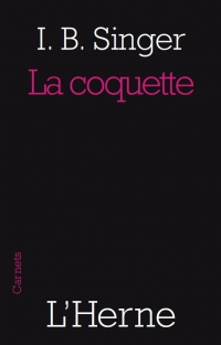 I. B. Singer, La Coquette