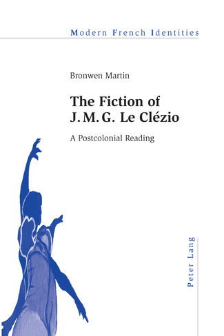 Br. Martin, The Fiction of J. M. G. Le Clézio