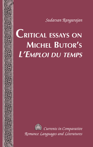 S. Rangarajan, Critical Essays on Michel Butor's L'Emploi du temps