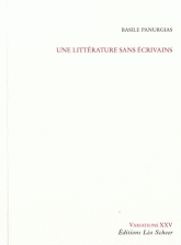 B. Panurgias, Une littérature sans écrivains