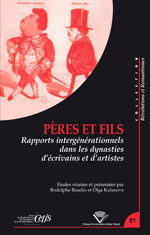 R. Baudin et O. Kafanova (dir.), Pères et fils -Rapports intergénérationnels dans les dynasties d’écrivains et d’artistes