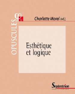 Ch. Morel (dir.), Esthétique et logique