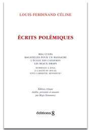 Louis-Ferdinand Céline, Ecrits polémiques (éd.)