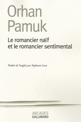 O. Pamuk, Le romancier naïf et le romancier sentimental
