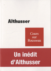 L. Althusser, Cours sur Rousseau (1972, inédit)