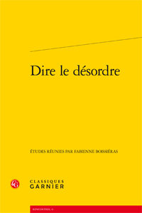 F. Boissiéras (dir.), Dire le désordre