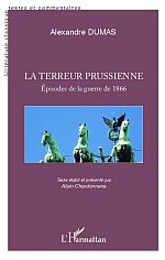 A. Dumas, La Terreur prussienne - Episodes de la guerre de 1866