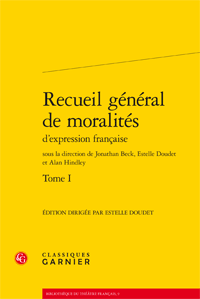 Recueil général de moralités d’expression française, t.I (E. Doudet, éd.)