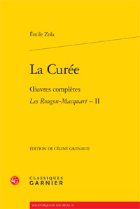 Zola, La Curée. Oeuvres complètes - Les Rougon-Macquart, t.II (C. Grenaud, éd.)