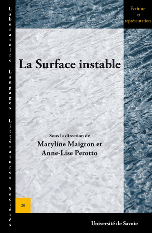 A.-L. Perotto et M. Maigron (dir.), La Surface instable (IV)