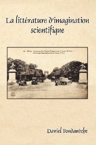 D. Fondanèche, La Littérature d'imagination scientifique