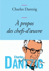 Ch. Dantzig, À propos des chefs-d'œuvre