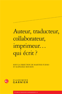 M. Furno & R. Mouren (dir.), Auteur, traducteur, collaborateur, imprimeur. qui écrit ?