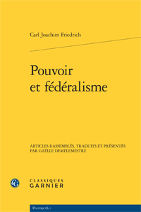 C. J. Friedrich, Pouvoir et fédéralisme