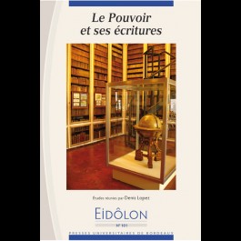 Eidôlon, n° 101 : Le Pouvoir et ses écritures