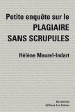 H. Maurel-Indart, Petite enquête sur le plagiaire sans scrupule