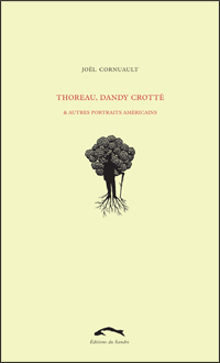 J. Cornuault, Thoreau, dandy crotté