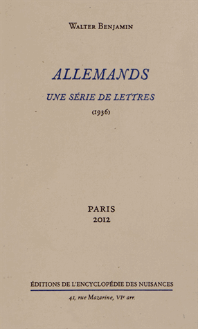 W. Benjamin, Allemands. Une série de lettres (1936)