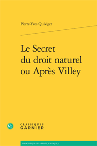 P.-Y. Quivigier, Le Secret du droit naturel ou Après Villey
