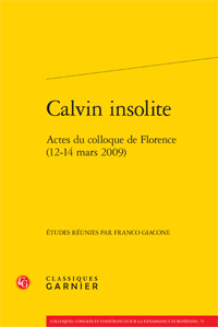 Fr. Giacone (dir.), Calvin insolite