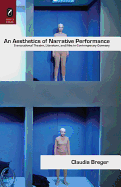 Cl. Breger, An Aesthetics of Narrative Performance