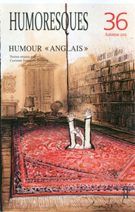Humoresques, n°36, automne 2012 : Humour