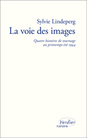 S. Lindeperg, La Voie des images