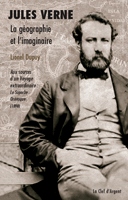 L.Dupuy. Jules Verne, la géographie et l'imaginaire