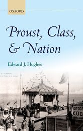 E. J. Hughes, Proust, Class & Nation