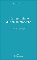 B. Thioune, Bilan technique du roman moderne (vol. II - annexes)