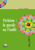 Y. Frémy, Verlaine : la parole ou l'oubli