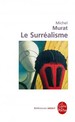 M. Murat, Le Surréalisme