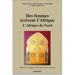 F. Sadiqi, A. Nowaira, A. El Kholy et M. Ennaji (dir.), Des femmes écrivent l'Afrique - L'Afrique du Nord