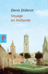 D. Diderot, Voyage en Hollande