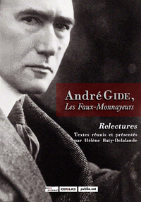 H. Baty-Delalande (dir.), Relectures. André Gide, Les Faux-monnayeurs