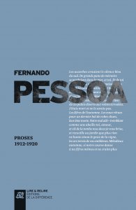 F. Pessoa, Proses, volumes I et II