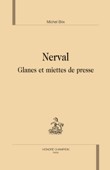 M. Brix, Nerval. Glanes et miettes de presse