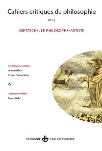 Cahiers critiques de philosophie, n°12 : Nietzsche, le philosophe-artiste